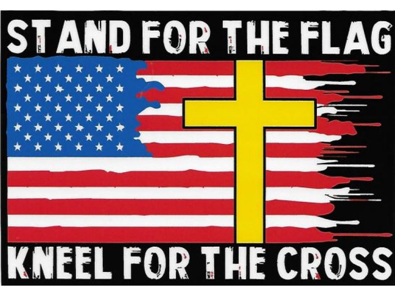 STAND FOR THE FLAG KNEEL FOR THE CROSS DECAL